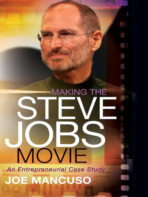 Title details for Making the Steve Jobs Movie by Joe Mancuso - Available